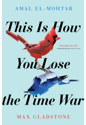 This Is How You Lose the Time War