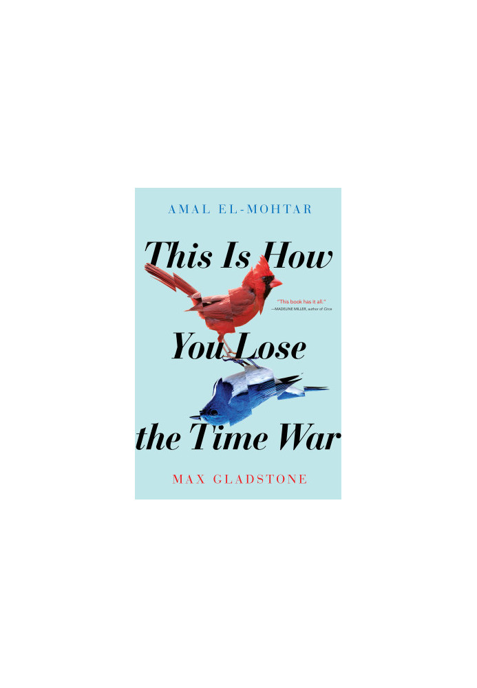 This Is How You Lose the Time War