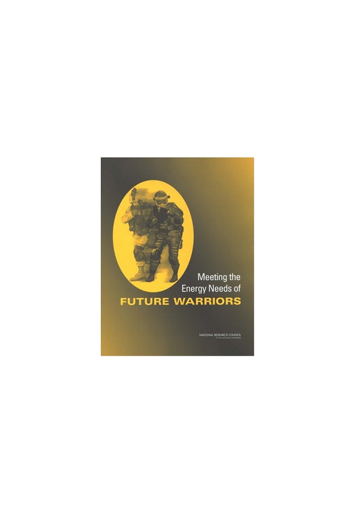 Meeting the Energy Needs of Future Warriors