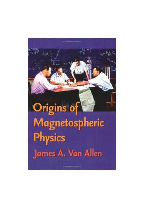 Origins of magnetospheric physics