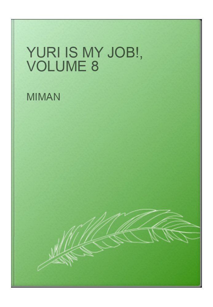 Yuri is My Job!, Volume 8