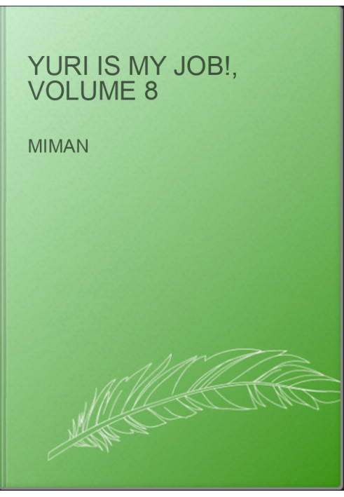 Yuri is My Job!, Volume 8
