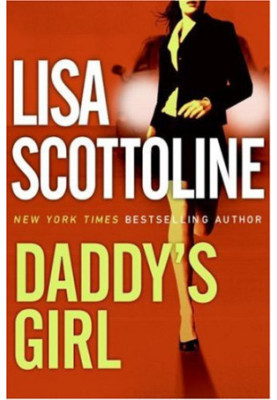 Scottoline, Lisa - Daddy's Girl