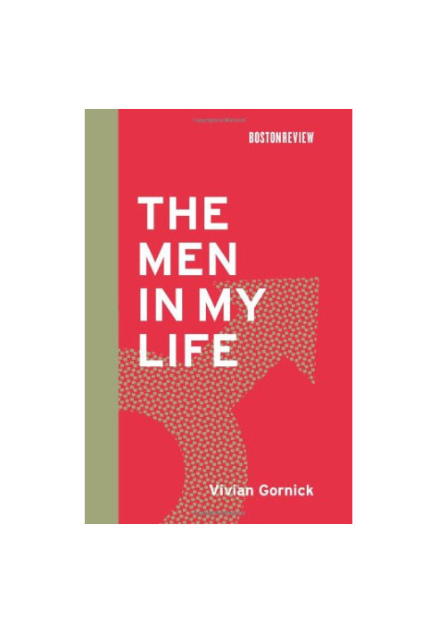 The Men in My Life (Boston Review Books)