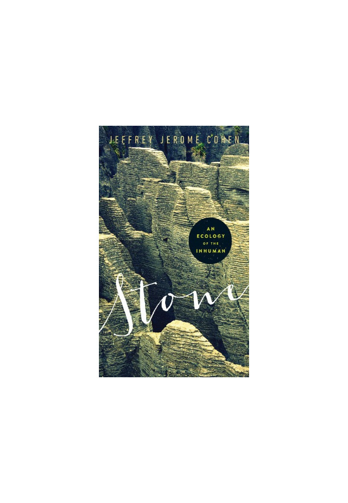 Stone: An Ecology of the Inhuman