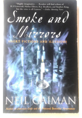Smoke and Mirrors: Short Fictions and Illusions