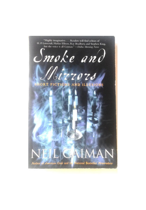 Smoke and Mirrors: Short Fictions and Illusions