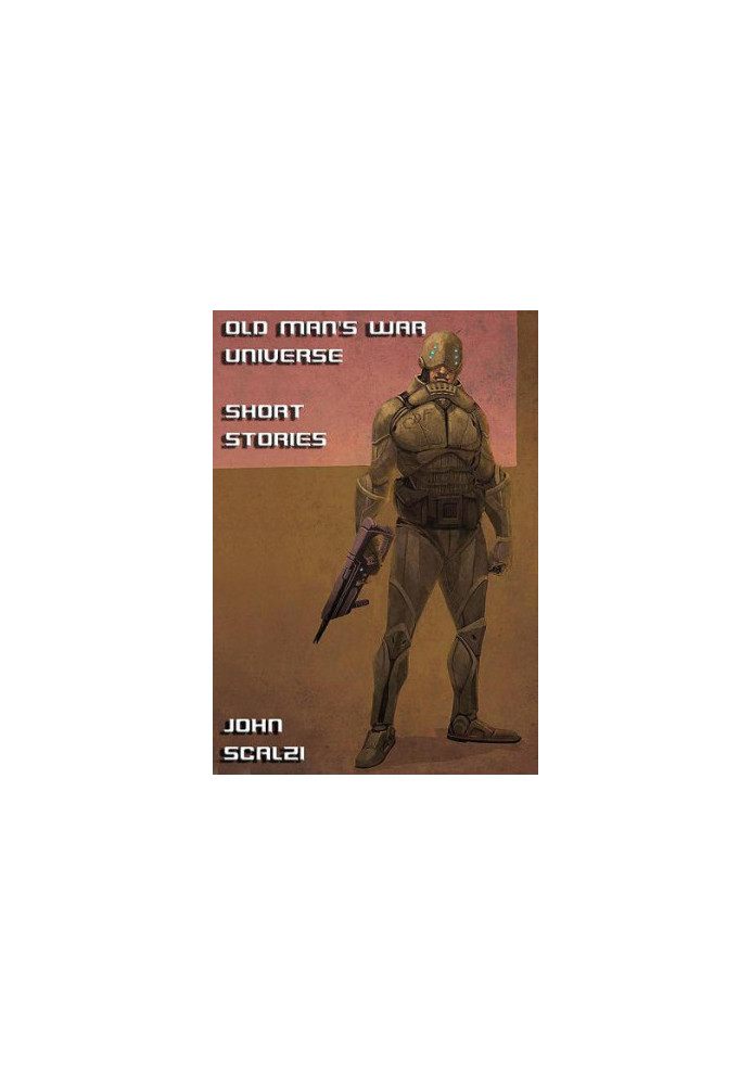 Short Stories from the Old Man's War Universe