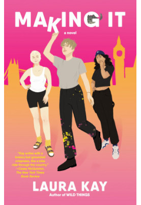 Making It: A Novel