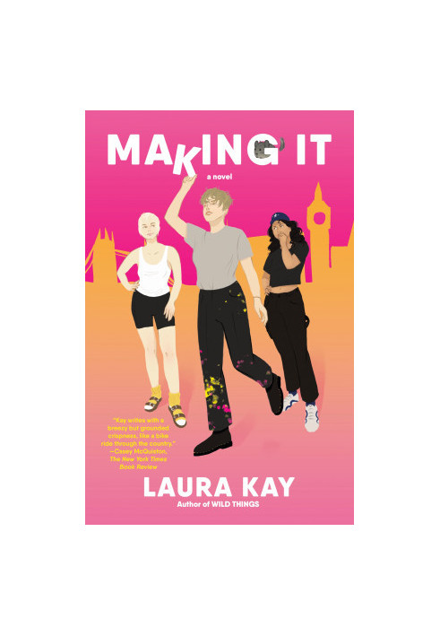 Making It: A Novel