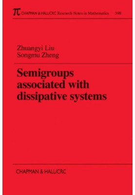 Semigroups associated with dissipative systems