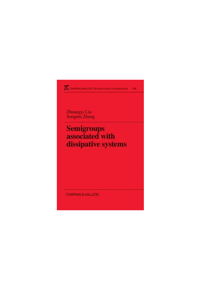 Semigroups associated with dissipative systems