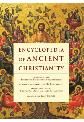Encyclopedia of Ancient Christianity