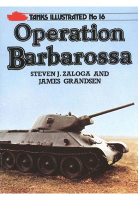 Operation Barbarossa (Tanks Illustrated 16)