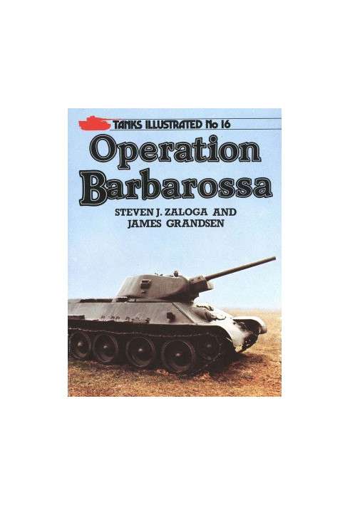 Operation Barbarossa (Tanks Illustrated 16)
