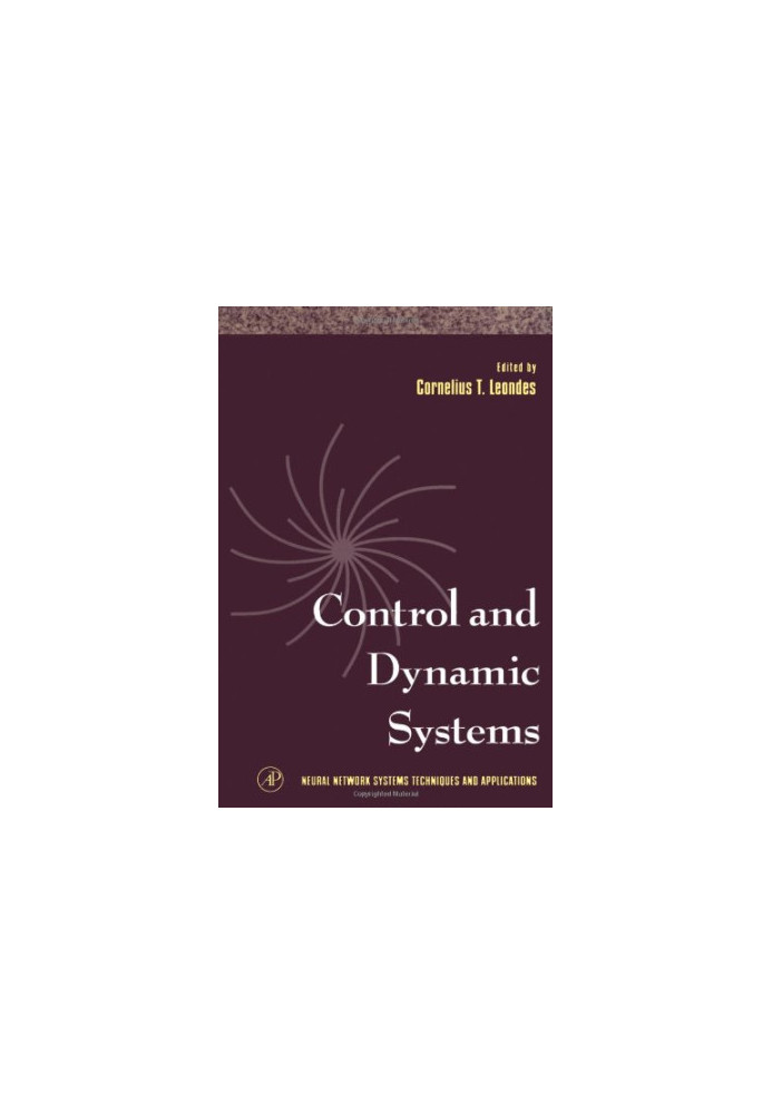 Control and Dynamic Systems (Neural Network Systems Techniques and Applications)