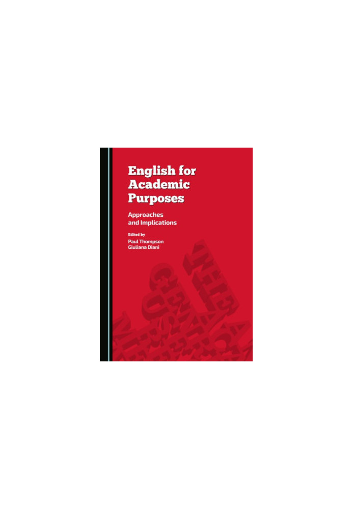 English for Academic Purposes: Approaches and Implications