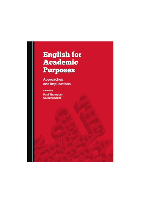 English for Academic Purposes: Approaches and Implications