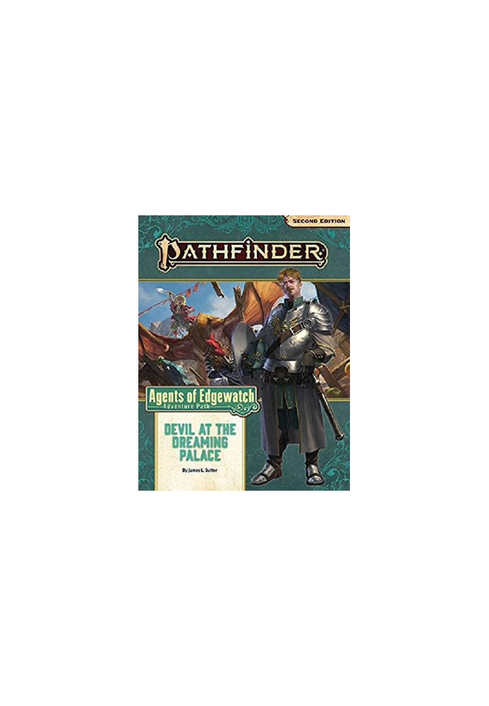 Pathfinder 2e - Agents of Edgewatch - 01 - Devil at the Dreaming Palace