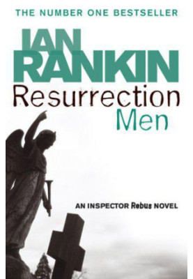 Resurrection Men (Inspector Rebus, 13)
