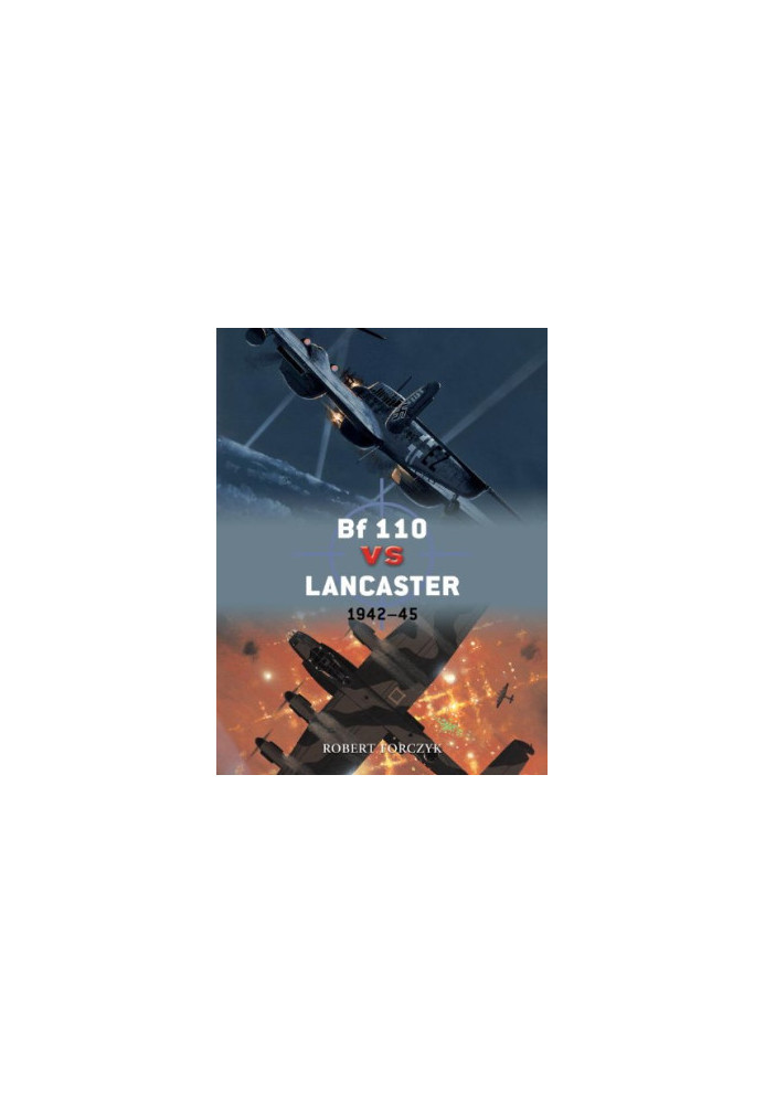 Bf 110 vs Lancaster: 1942-45