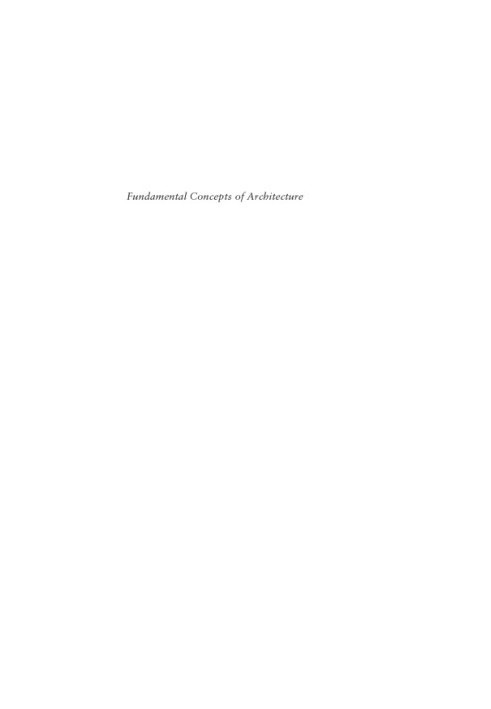 Fundamental concepts of architecture : the vocabulary of spatial situations