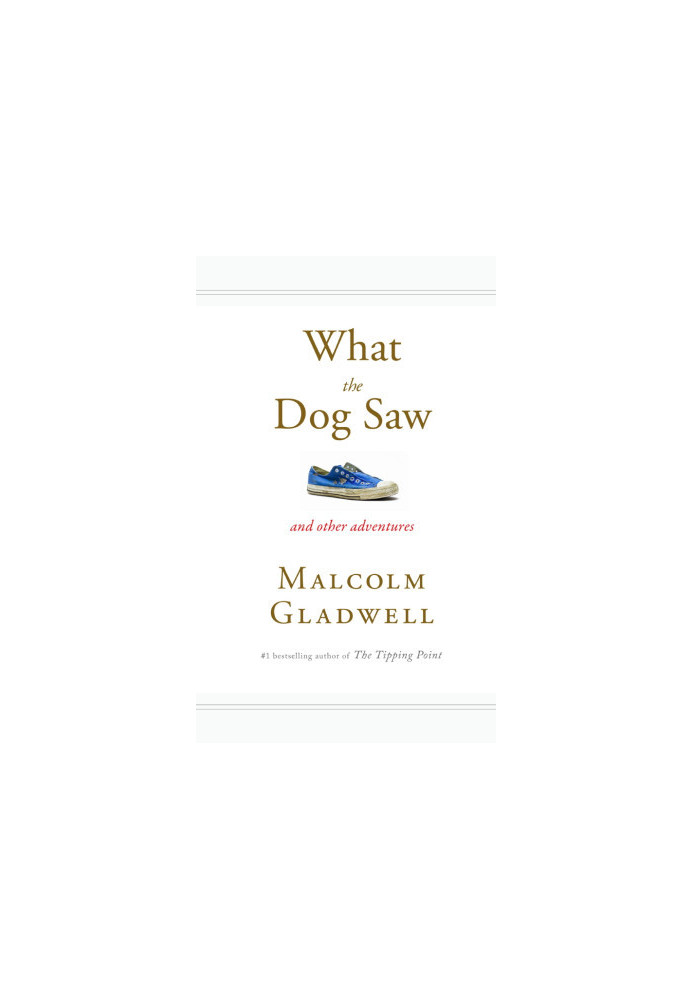 What the Dog Saw