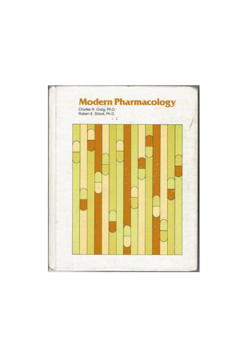 Modern pharmacology,Charles R. Craig, Robert E. Stitzel