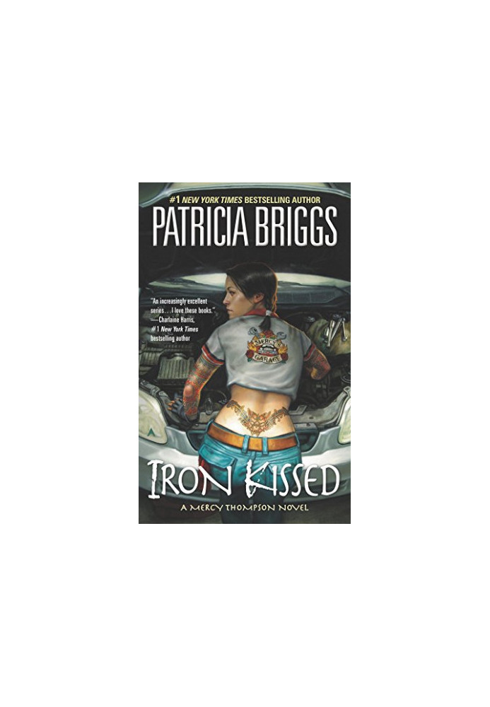 Iron Kissed (Mercy Thompson, 03 Mercy Thompson, 05 )