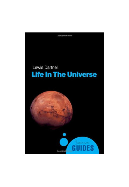 Life in the Universe: A Beginner's Guide