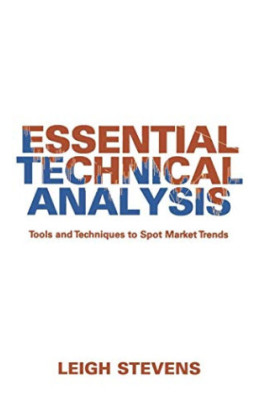 Essential Technical Analysis: Tools and Techniques to Spot Market Trends
