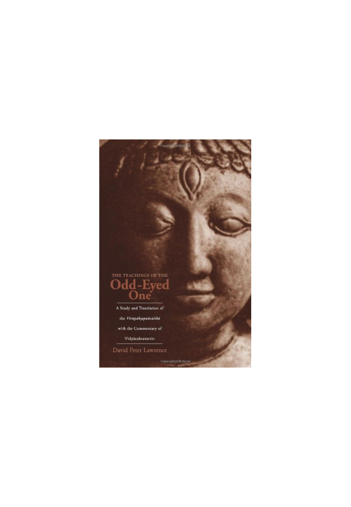 The teachings of the odd-eyed one : a study and translation of the Virūpākṣapañcāśikā, with the commentary of Vidyāca