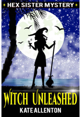 Witch Hunt (A Hex Sister Cozy Mystery Book 5)