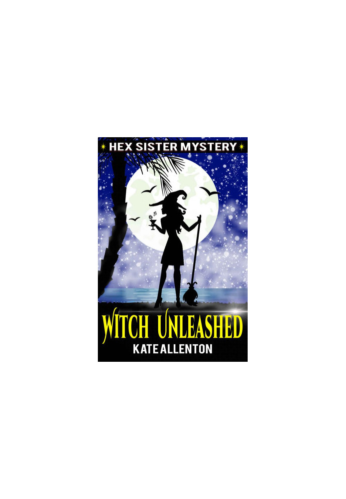Witch Hunt (A Hex Sister Cozy Mystery Book 5)