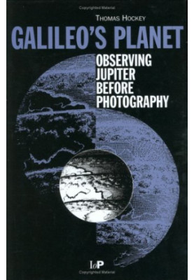 Galileo's Planet: Observing Jupiter Before Photography