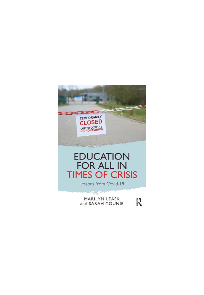 Education for All in Times of Crisis: Lessons from Covid-19