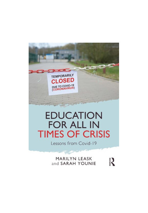 Education for All in Times of Crisis: Lessons from Covid-19