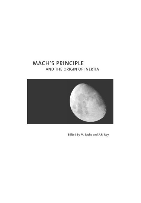 Mach's principle and the origin of inertia