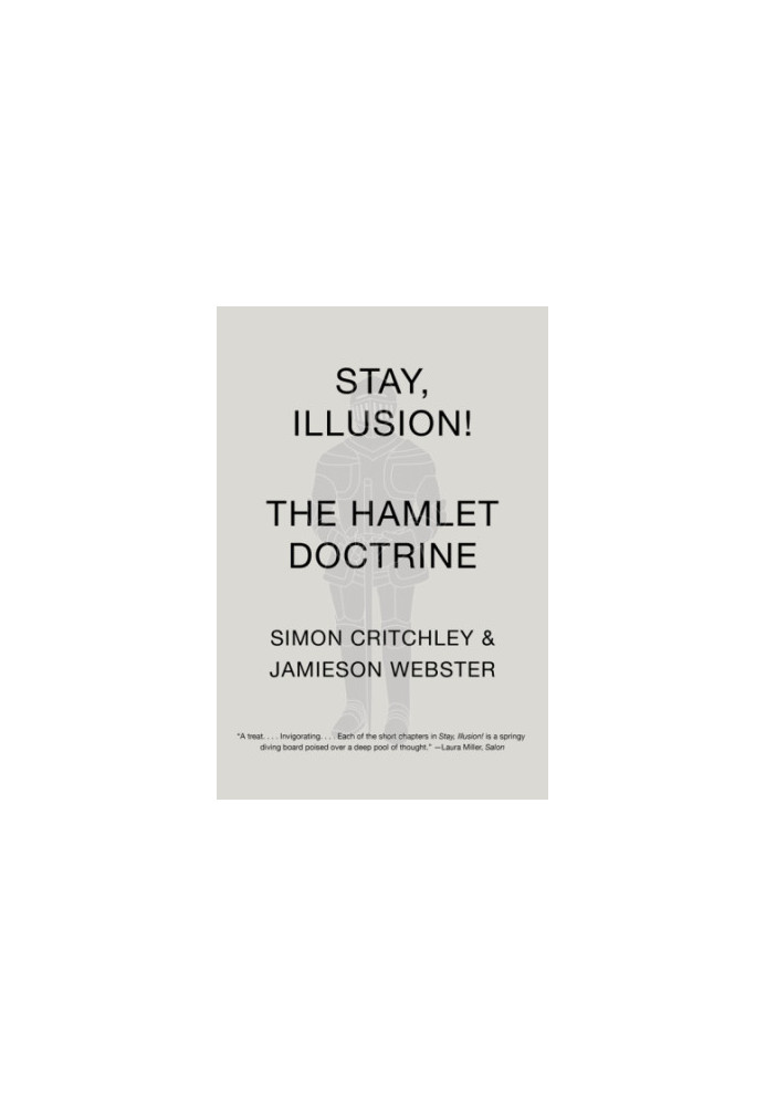 Stay, Illusion!: The Hamlet Doctrine