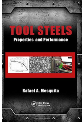 Tool steels: properties and performance