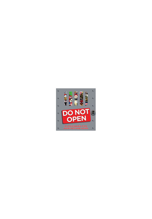 Do Not Open: An encyclopedia of the world's best-kept secrets