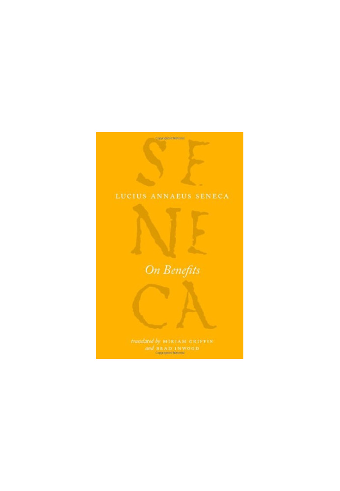 On benefits (The Complete Works of Lucius Annaeus Seneca)