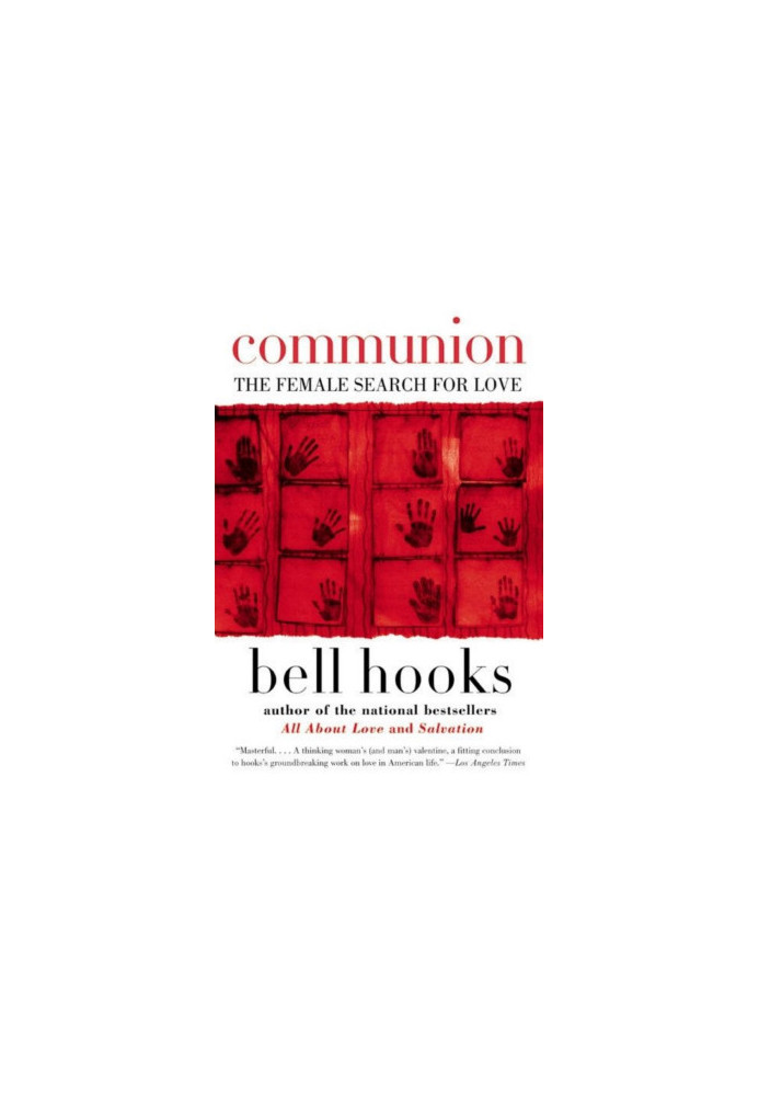 Communion: The Female Search for Love