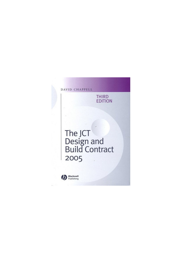 The JCT Design and Build Contract 2005