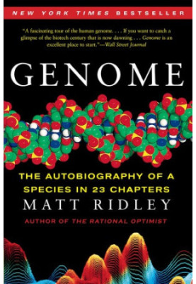 Genome: The Autobiography of a Species in 23 Chapters