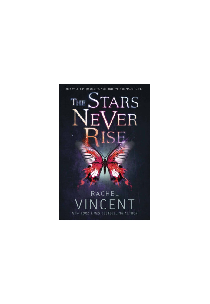 The Stars Never Rise