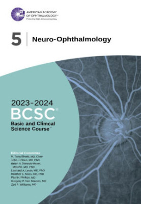 2023-2024 Basic and Clinical Science Course, Section 5: Neuro-Ophthalmology
