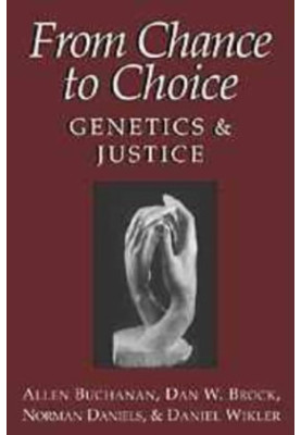 From chance to choice : genetics and justice