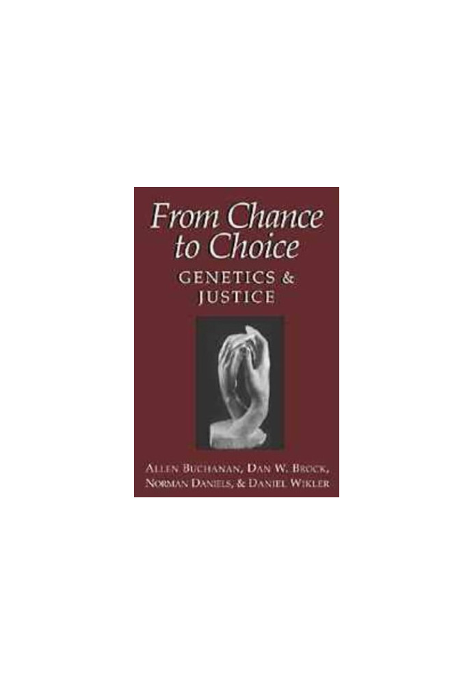 From chance to choice : genetics and justice