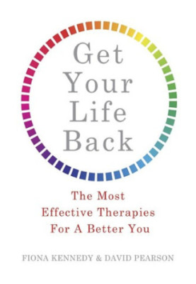 Get Your Life Back: The Most Effective Therapies for a Better You